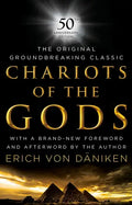 Chariots of the Gods: 50th Anniversary Edition - Hardcover