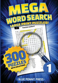 MEGA Word Search (Volume 1): 300 Simple to Challenging LARGE PRINT Puzzles - Paperback