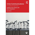 Crisis Communications: A Casebook Approach - Paperback