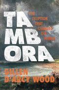 Tambora: The Eruption That Changed the World - Paperback