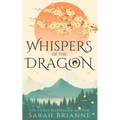 Whispers of the Dragon - Paperback