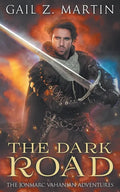 The Dark Road: A Jonmarc Vahanian Collection, VOL II - Paperback