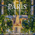 Paris: From the Air - Hardcover