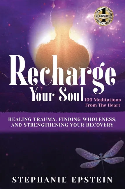 RECHARGE YOUR SOUL - 100 Meditations From the Heart - Hardcover