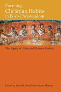 Forming Christian Habits in Post-Christendom - Paperback