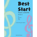 Best Start Music Lessons Book 2: For recorder, fife, flute. - Paperback