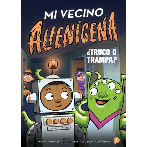 Mi Vecino Alien?ena 4: ｿTruco O Trampa? - Paperback