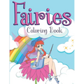 Fairies Coloring Book: Coloring Pages Full of Magical Creatures Fairies Mermaids, Princess & Girls to Stimulate Kids Imagination - Paperback