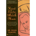 How to Love a Black Man - Paperback