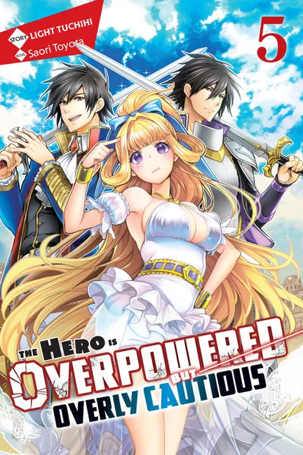 The Hero Is Overpowered But Overly Cautious, Vol. 5 (Light Novel): Volume 5 - Paperback