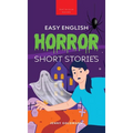 Easy English Horror Short Stories: 9 Spooky Tales for Adventurous English Learners - Hardcover