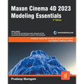 Maxon Cinema 4D 2023: Modeling Essentials - Paperback