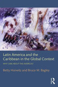 Latin America and the Caribbean in the Global Context: Why Care about the Americas? - Paperback