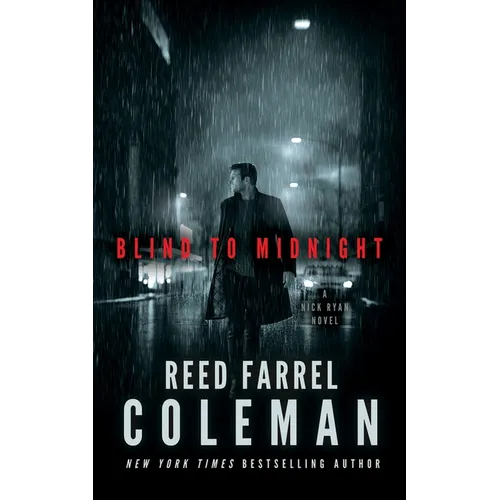 Blind to Midnight: A Nick Ryan Novel - Hardcover