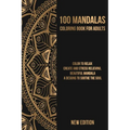 Mandala Coloring Book: Color to Relax, Create and Stress Relieving, Beautiful Mandala, A Designs to Soothe the Soul - Paperback