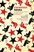 Zapantera Negra: An Artistic Encounter Between Black Panthers and Zapatistas (New & Updated Edition) - Paperback