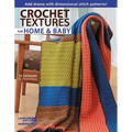 Crochet Textures for Home and Baby - Paperback