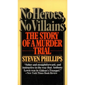 No Heroes, No Villains: The Story of a Murder Trial - Paperback