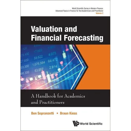 Valuation and Financial Forecasting: A Handbook for Academics and Practitioners - Hardcover