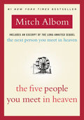 The Five People You Meet in Heaven - Hardcover