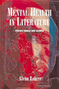 Mental Health in Literature: Literary Lunacy and Lucidity - Paperback