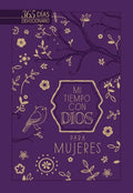 Mi Tiempo Con Dios Para Mujeres: 365 Días Devocionario - Imitation Leather