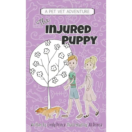 The Injured Puppy: The Pet Vet Series Book #2 - Hardcover