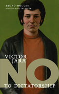 Víctor Jara: No to Dictatorship - Hardcover