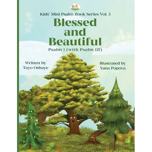 Blessed and Beautiful: Psalm 1 (with Psalm 121) - Paperback