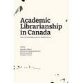 Academic Librarianship in Canada: Post-COVID Perspectives in a Neoliberal Era - Paperback