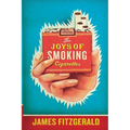 The Joys of Smoking Cigarettes (Revised) - Paperback