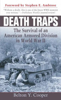 Death Traps: The Survival of an American Armored Division in World War II - Paperback