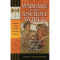 Warfare in the Ancient World: From the Bronze Age to the Fall of Rome - Hardcover