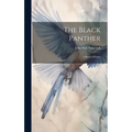 The Black Panther: A Book of Poems - Hardcover