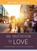 An Invitation to Love: A Personal Retreat on the Great Commandment - Paperback