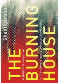 The Burning House: A Buddhist Response to the Climate and Ecological Emergency - Paperback