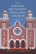 The African Methodist Episcopal Church - Paperback