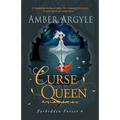 Curse Queen: A warrior enchantress. An unrequited love. A new kind of fairytale . . . - Paperback