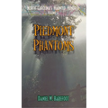 Piedmont Phantoms - Paperback