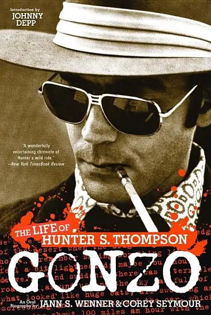 Gonzo: The Life of Hunter S. Thompson - Paperback