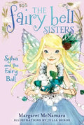 The Fairy Bell Sisters #1: Sylva and the Fairy Ball - Paperback