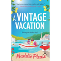 A Vintage Vacation - Hardcover