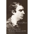 The Selected Essays from the Rambler, Adventurer, and Idler: Selected Essays from the Rambler, Adventurer, and Idler - Paperback