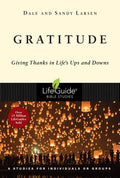 Gratitude: Giving Thanks in Life's Ups and Downs - Paperback