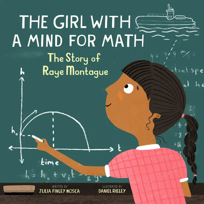 The Girl with a Mind for Math: The Story of Raye Montague - Paperback