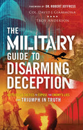 Military Guide to Disarming Deception - Hardcover