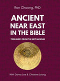 Ancient Near East in the Bible: Treasures from the Met Museum - Hardcover