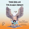 Three Kids and The Magical Hungwe - Paperback