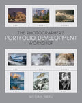 The Photographer's Portfolio Development Workshop: Learn to Think in Themes, Find Your Passion, Develop Depth, and Edit Tightly - Paperback