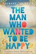 The Man Who Wanted to Be Happy - Paperback